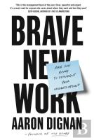 Brave New Work