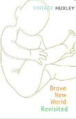 Brave New World Revisited