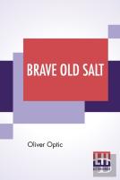 Brave Old Salt