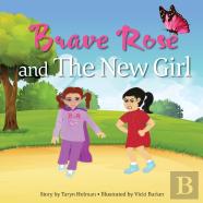 Brave Rose And The New Girl