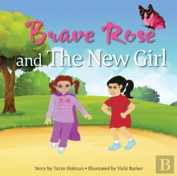 Bertrand.pt - Brave Rose And The New Girl