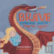Brave Strong Sofia
