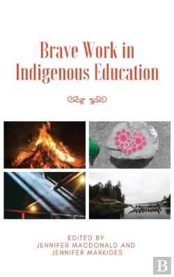 Bertrand.pt - Brave Work In Indigenous Education