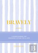 Bravely Journal