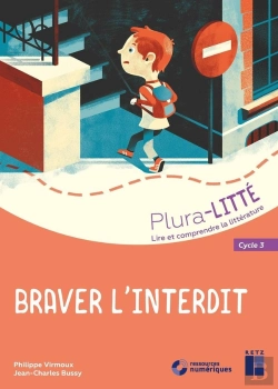 Bertrand.pt - Braver L'Interdit ; Cycle 3 ; Plura-Litté (Édition 2019)