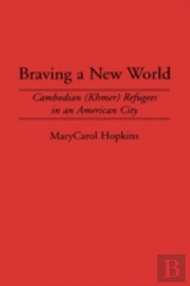 Braving A New World