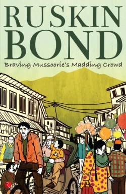 Bertrand.pt - Braving Mussoorie'S Madding Crowd
