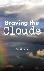 Braving The Clouds