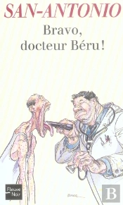 Bravo, Docteur Béru !