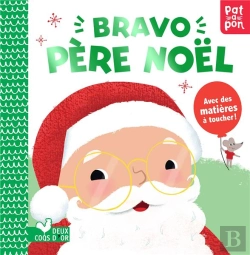 Bertrand.pt - Bravo Pere Noel - Livre Avec Matieres A Toucher