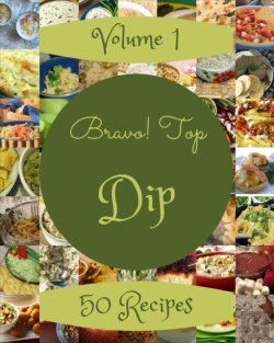 Bertrand.pt - Bravo! Top 50 Dip Recipes Volume 1