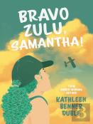 Bravo Zulu, Samantha!