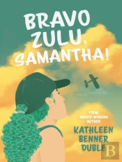 Bravo Zulu, Samantha!