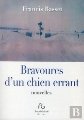 Bravoures D'Un Chien Errant