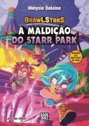Brawl Stars - A Maldição do Starr Park