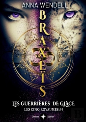 Braxeïs - Les Guerrières De Glace
