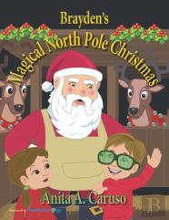 Brayden'S Magical North Pole Christmas