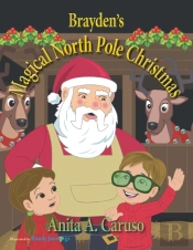 Brayden'S Magical North Pole Christmas