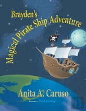 Brayden'S Magical Pirate Ship Adventure