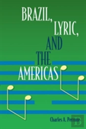 Brazil, Lyric And The Americas