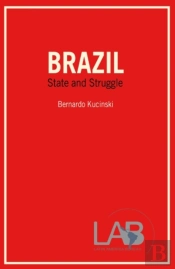 Brazil: State And Struggle