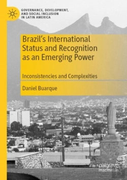 Bertrand.pt - Brazilâ€™S International Status And Recognition As An Emerging Power