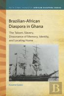 Brazilian-African Diaspora In Ghana