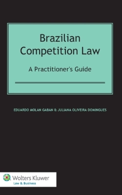 Bertrand.pt - Brazilian Competition Law: A Practitioner'S Guide