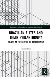 Brazilian Elites And Their Philanthropy