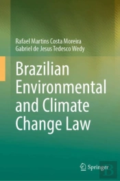 Brazilian Environmental And Climate Change Law