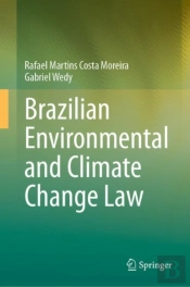 Brazilian Environmental And Climate Change Law