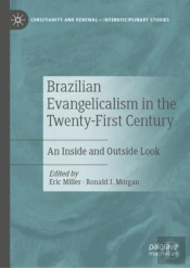 Brazilian Evangelicalism In The Twenty-First Century