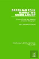 Brazilian Folk Narrative Scholarship (Rle Folklore)