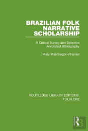 Brazilian Folk Narrative Scholarship (Rle Folklore)