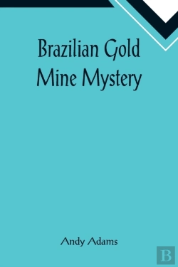 Bertrand.pt - Brazilian Gold Mine Mystery