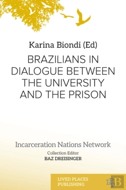 Bertrand.pt - Brazilians In Dialogue Between The University And The Prison