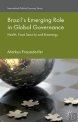 Bertrand.pt - Brazil'S Emerging Role In Global Sectoral Governance