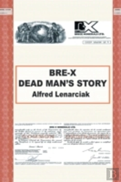 Bertrand.pt - Bre-X: Dead Man'S Story?