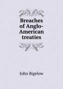 Breaches Of Anglo-American Treaties