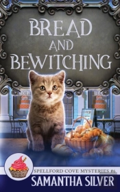 Bread And Bewitching