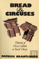 Bread And Circuses