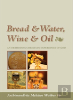 Bread And Water, Wine And Oil