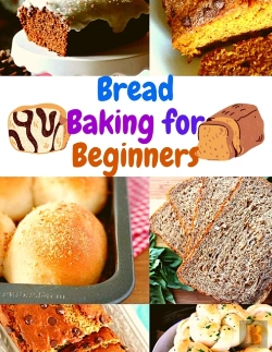 Bertrand.pt - Bread Baking For Beginners: A Step-By-St