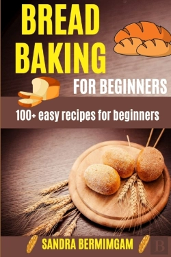 Bertrand.pt - Bread Baking For Beginners