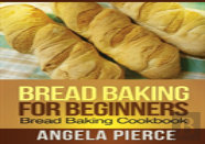 Bread Baking For Beginners