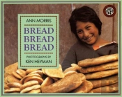 Bread, Bread, Bread