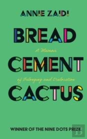 Bread, Cement, Cactus