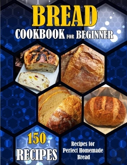 Bertrand.pt - Bread Cookbook For Beginner