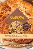 Bread & Cookie Cookbook