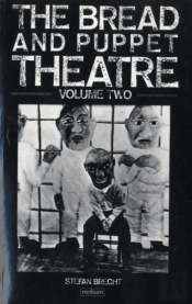 Bread & Puppet Theatre Vol 2
